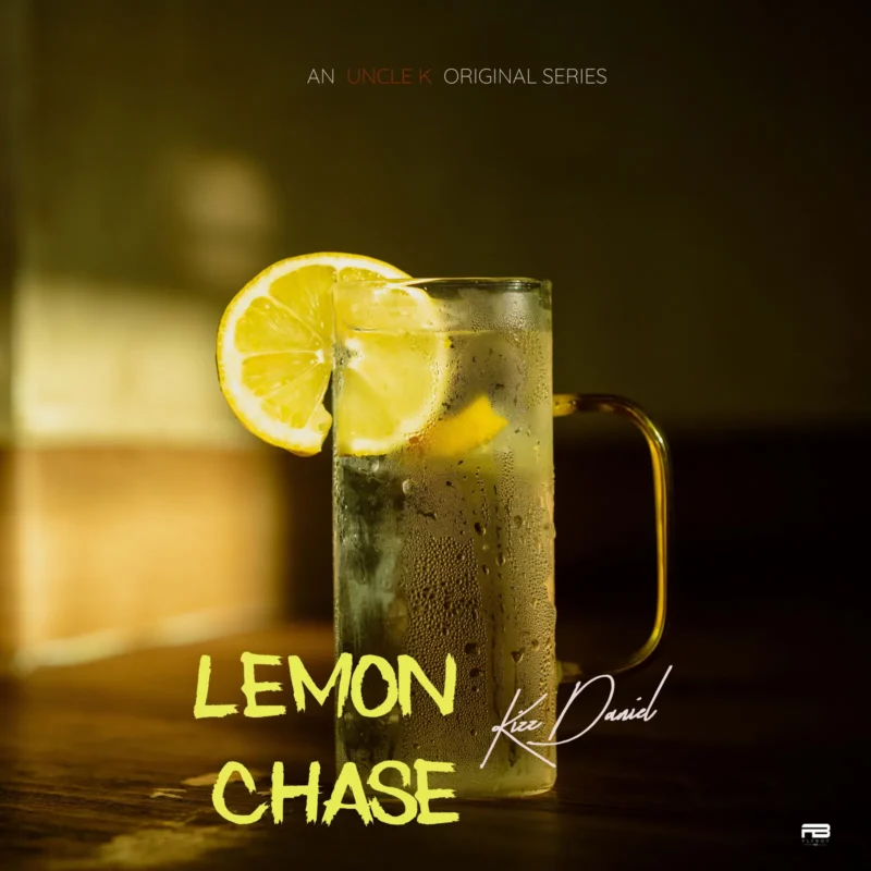 Cover of album 'Uncle K: Lemon Chase EP' by Kizz Daniel