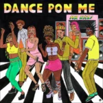 Dance Pon Me Album Cover