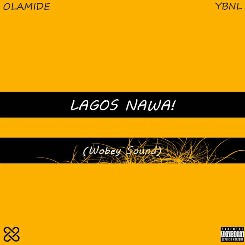 Cover of album 'Lagos Nawa!' by Olamide