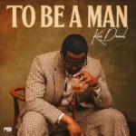 To Be A Man Album Cover