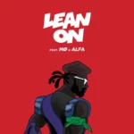 Lean On (Alfa Remix) Album Cover
