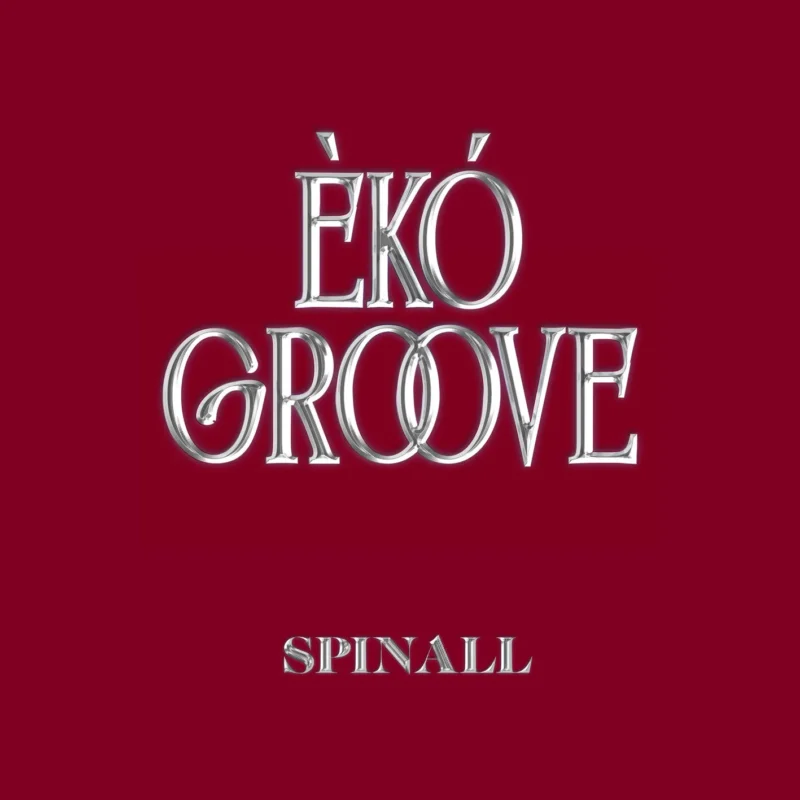 Cover of album 'ÈKÓ GROOVE' by SPINALL